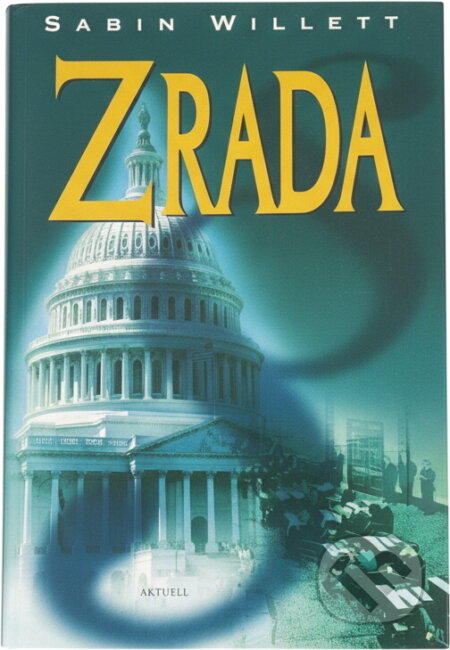 Kniha: Zrada (Sabin Willett). Aktuell, 1999 Kniha: Zrada (Sabin Willett). Aktuell, 1999