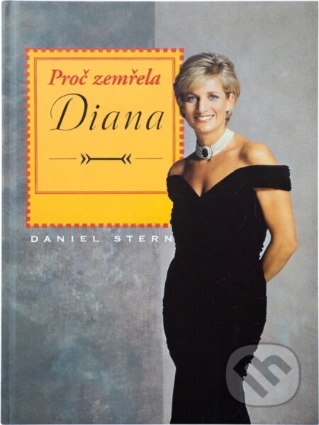 Kniha: Proč zemřela Diana (Daniel Stern). Kniha: Proč zemřela Diana (Daniel Stern).