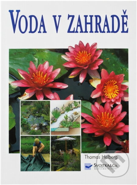Kniha: Voda v zahradě (Thomas Helberg). , 1999 Kniha: Voda v zahradě (Thomas Helberg). , 1999