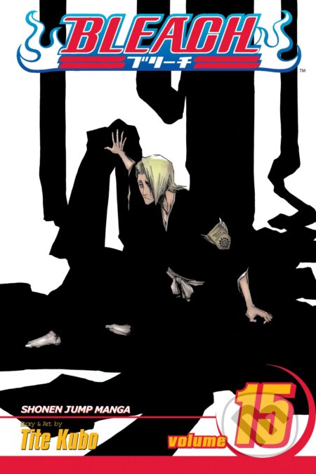 Kniha: Bleach 15 (Tite Kubo). Viz Media, 2008 Kniha: Bleach 15 (Tite Kubo). Viz Media, 2008