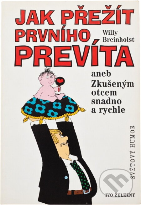 Kniha: Jak přežít prvního prevíta (Willy Breinholst). Kniha: Jak přežít prvního prevíta (Willy Breinholst).