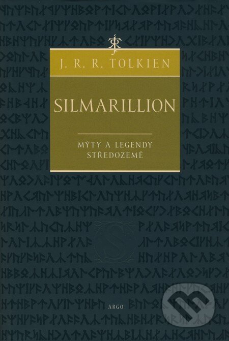 Kniha: Silmarillion (J.R.R. Tolkien). Argo, 2008 Kniha: Silmarillion (J.R.R. Tolkien). Argo, 2008