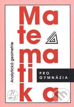 Kniha: Matematika pro gymnázia (L. Boček a M. Kočandrle). Spoločnosť Prometheus, 2008 Kniha: Matematika pro gymnázia (L. Boček a M. Kočandrle). Spoločnosť Prometheus, 2008
