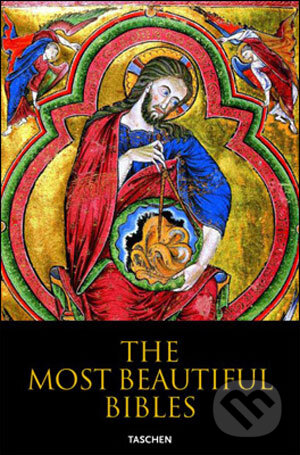 Kniha: The most beautiful bibles (Christian Gastgeber a Stephan Fussel). Taschen, 2008 Kniha: The most beautiful bibles (Christian Gastgeber a Stephan Fussel). Taschen, 2008
