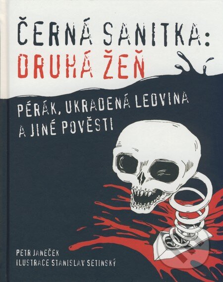 Kniha: Černá sanitka: Druhá žeň (Petr Janeček). Plot, 2007 Kniha: Černá sanitka: Druhá žeň (Petr Janeček). Plot, 2007