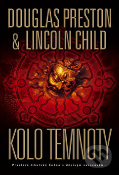 Kniha: Kolo temnoty (Douglas Preston a Lincoln Child). BB/art, 2008 Kniha: Kolo temnoty (Douglas Preston a Lincoln Child). BB/art, 2008