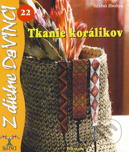Kniha: Tkanie korálikov (Szabó Ibolya). Talentum, 2008 Kniha: Tkanie korálikov (Szabó Ibolya). Talentum, 2008