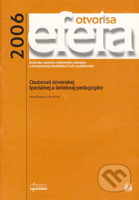 Kniha: Efeta 2006 (Anna Borešová a Ján Hučík). Osveta, 2007 Kniha: Efeta 2006 (Anna Borešová a Ján Hučík). Osveta, 2007