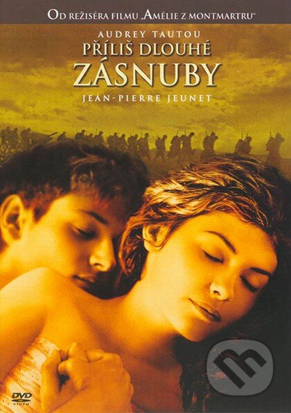 Film: Príliš dlhé zásnuby (Jean-Pierre Jeunet) (). Magicbox, 2004 Film: Príliš dlhé zásnuby (Jean-Pierre Jeunet) (). Magicbox, 2004