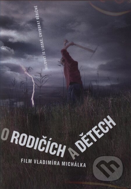 Film: O rodičích a dětech (Vladimír Michálek) (DVD). Magicbox, 2007 Film: O rodičích a dětech (Vladimír Michálek) (DVD). Magicbox, 2007