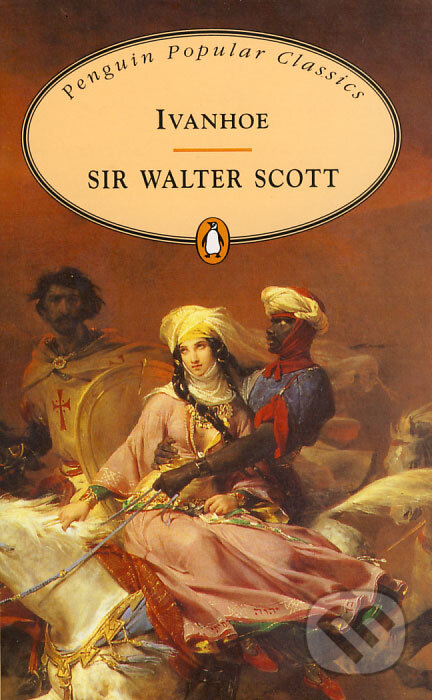 Kniha: Ivanhoe (Sir Walter Scott). Penguin Books, 1994 Kniha: Ivanhoe (Sir Walter Scott). Penguin Books, 1994