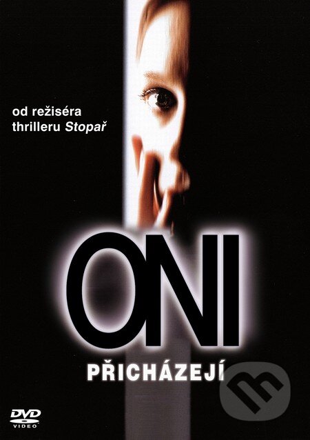 Film: Oni prichádzajú (Rick Bota a Robert Harmon) (). Magicbox, 2002 Film: Oni prichádzajú (Rick Bota a Robert Harmon) (). Magicbox, 2002