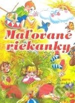 Kniha: Maľované riekanky (Matys). Matys, 2005 Kniha: Maľované riekanky (Matys). Matys, 2005