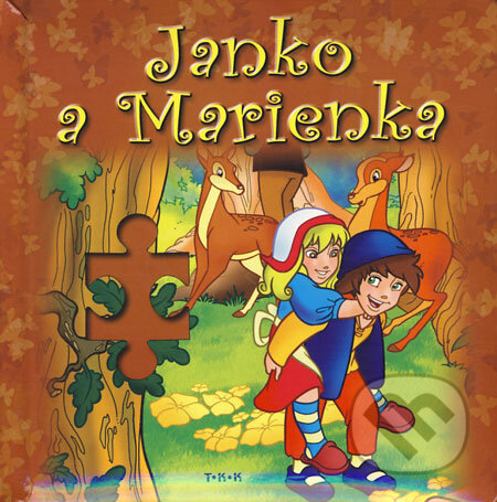 Kniha: Janko a Marienka (TKK-SK). TKK-SK Kniha: Janko a Marienka (TKK-SK). TKK-SK