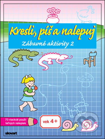 Kniha: Zábavné aktivity 2 (Slovart). Slovart, 2008 Kniha: Zábavné aktivity 2 (Slovart). Slovart, 2008