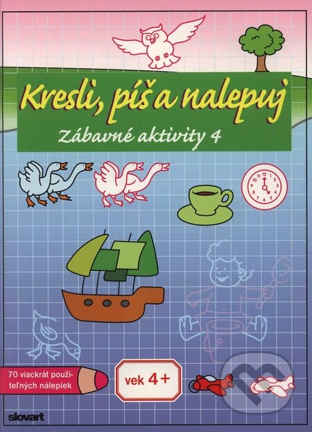 Kniha: Zábavné aktivity 4 (Slovart). Slovart, 2008 Kniha: Zábavné aktivity 4 (Slovart). Slovart, 2008