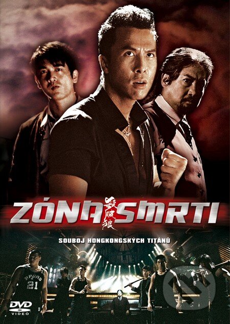 Film: Zóna smrti (Wilson Yip) (). Magicbox, 2005 Film: Zóna smrti (Wilson Yip) (). Magicbox, 2005