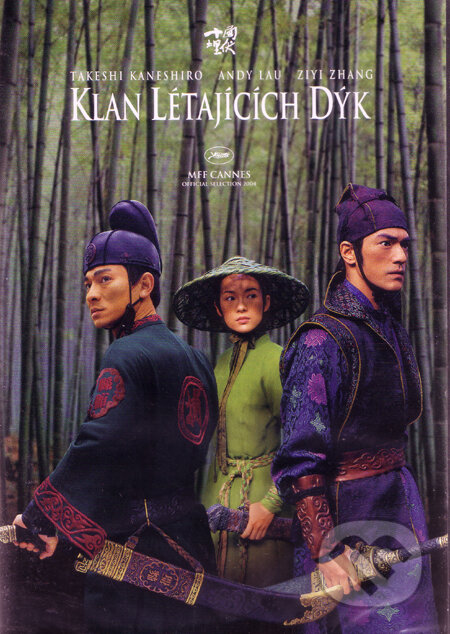 Film: Klan lietajúcich dýk (Yimou Zhang) (). Hollywood, 2004 Film: Klan lietajúcich dýk (Yimou Zhang) (). Hollywood, 2004