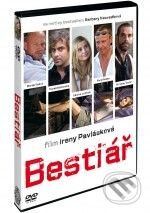 Film: Bestiář (Irena Pavlásková) (). Magicbox, 2007 Film: Bestiář (Irena Pavlásková) (). Magicbox, 2007