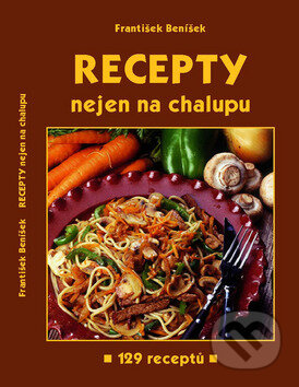 Recepty nejen na chalupu - František Beníšek, Gen, 2001