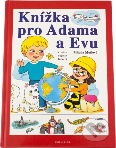 Kniha: Knížka pro Adama a Evu (Milada Motlová). Knižní klub, 2004 Kniha: Knížka pro Adama a Evu (Milada Motlová). Knižní klub, 2004