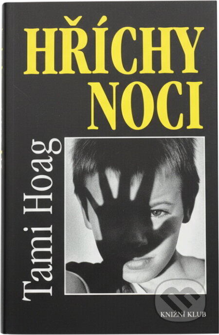 Kniha: Hříchy noci (Tami Hoag). , 1999 Kniha: Hříchy noci (Tami Hoag). , 1999