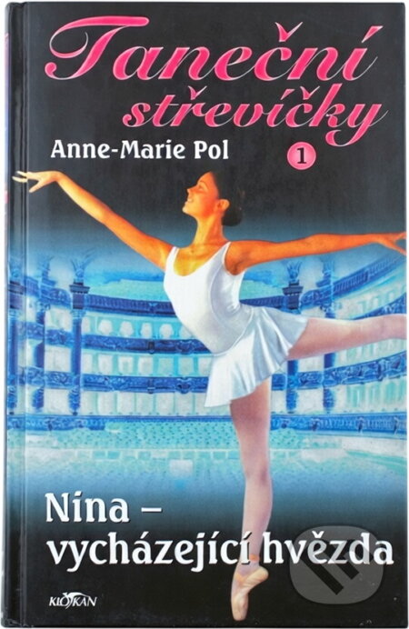 Kniha: Taneční střevíčky 1 (Anne-Marie Pol). Alpress Kniha: Taneční střevíčky 1 (Anne-Marie Pol). Alpress