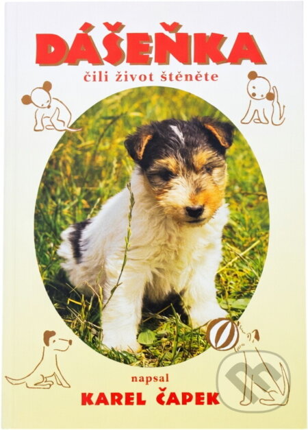 Kniha: Dášeňka (Karel Čapek a Karel Čapek; Karel Čapek). Ottovo nakladatelství Kniha: Dášeňka (Karel Čapek a Karel Čapek; Karel Čapek). Ottovo nakladatelství