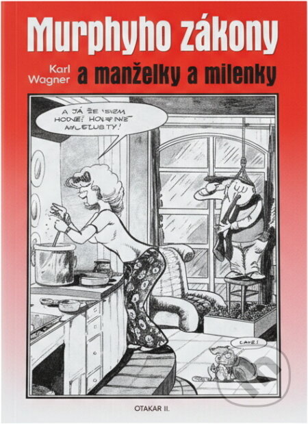Kniha: Murphyho zákony a manželky... (Otakar II Wagner). Kniha: Murphyho zákony a manželky... (Otakar II Wagner).