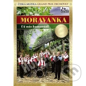 Film: Moravanka: Už nás kamarádi (Česká Muzika) (DVD). Česká Muzika, 2010 Film: Moravanka: Už nás kamarádi (Česká Muzika) (DVD). Česká Muzika, 2010