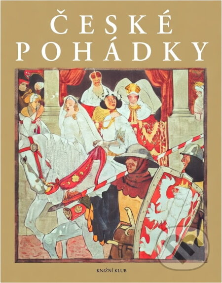 Kniha: České pohádky (Melita Denková). Knižní klub, 2005 Kniha: České pohádky (Melita Denková). Knižní klub, 2005