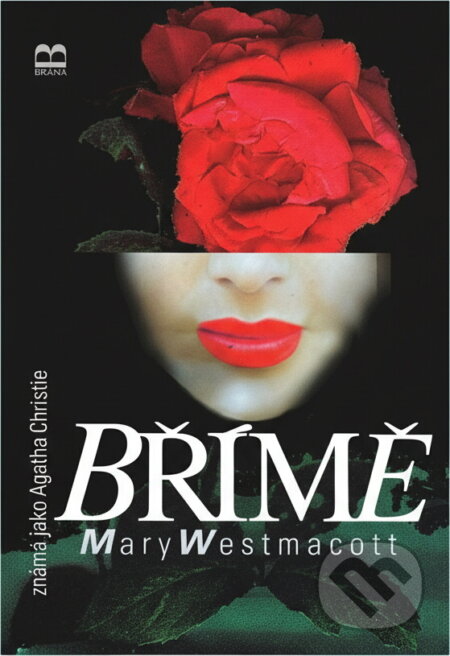 Kniha: Břímě (Agatha Christie). Brána Kniha: Břímě (Agatha Christie). Brána