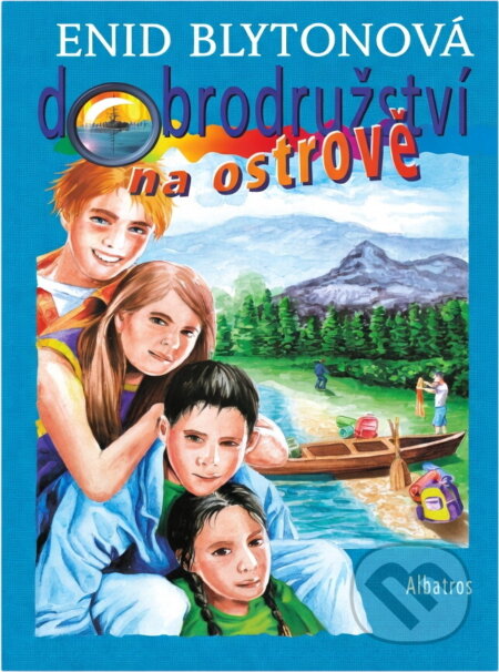 Kniha: Dobrodružství na ostrově (Enid Blyton). , 2004 Kniha: Dobrodružství na ostrově (Enid Blyton). , 2004