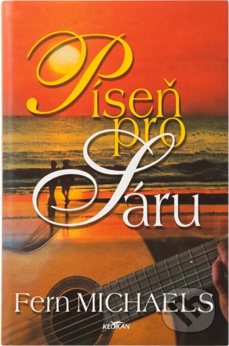 Kniha: Píseň pro Sáru (Fern Michaels). Alpress Kniha: Píseň pro Sáru (Fern Michaels). Alpress