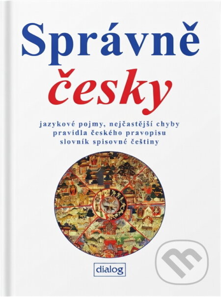 Kniha: Správně česky (Jiří Linhart a Jiří Linhart a Kol.). , 2005 Kniha: Správně česky (Jiří Linhart a Jiří Linhart a Kol.). , 2005