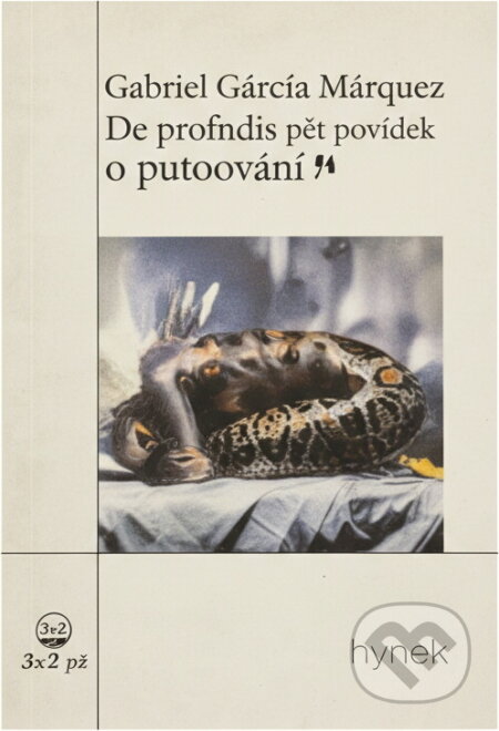Kniha: Dvanáct povídek o pout. HYNEK (Gabriel García Márquez). Kniha: Dvanáct povídek o pout. HYNEK (Gabriel García Márquez).