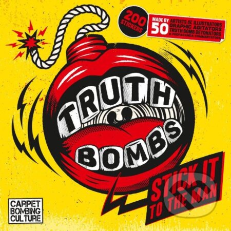 Kniha: Truth Bombs (Nick McFarlane). Carpet Bombing Culture, 2019 Kniha: Truth Bombs (Nick McFarlane). Carpet Bombing Culture, 2019