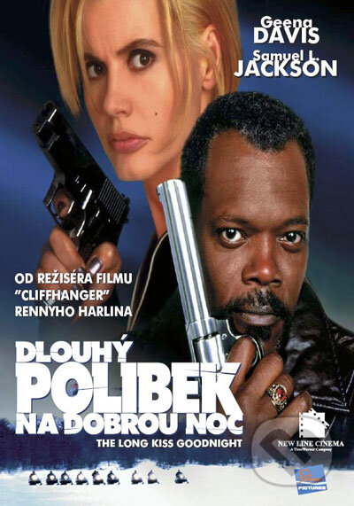 Film: Dlouhý polibek na dobrou noc (Renny Harlin) (). Hollywood, 1996 Film: Dlouhý polibek na dobrou noc (Renny Harlin) (). Hollywood, 1996