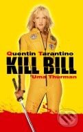 Film: Kill Bill (Quentin Tarantino) (DVD). Magicbox, 2003 Film: Kill Bill (Quentin Tarantino) (DVD). Magicbox, 2003