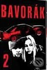 Film: Bavorák II (Pjotr Buslov) (). Hollywood, 2006 Film: Bavorák II (Pjotr Buslov) (). Hollywood, 2006