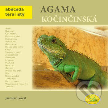 Kniha: Agama kočinčinská (Jaroslav Forejt). Robimaus, 2008 Kniha: Agama kočinčinská (Jaroslav Forejt). Robimaus, 2008