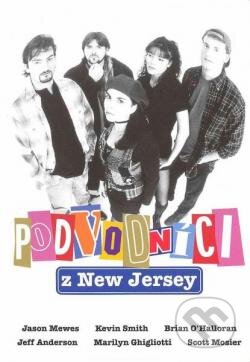 Podvodníci z New Jersey - Kevin Smith, Hollywood, 1994