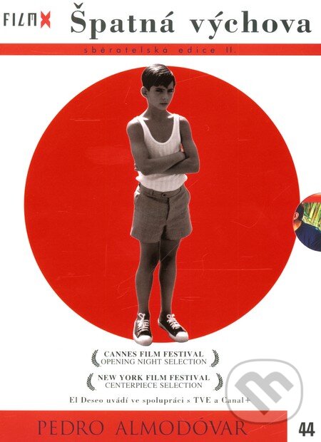 Film: Zlá výchova (Pedro Almodóvar) (). Hollywood, 2004 Film: Zlá výchova (Pedro Almodóvar) (). Hollywood, 2004