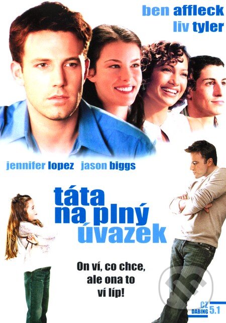 Film: Otec na plný úväzok (Kevin Smith) (). Hollywood, 2004 Film: Otec na plný úväzok (Kevin Smith) (). Hollywood, 2004