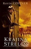 Film: Krajina střelců (Kevin Costner) (). Magicbox, 2003 Film: Krajina střelců (Kevin Costner) (). Magicbox, 2003