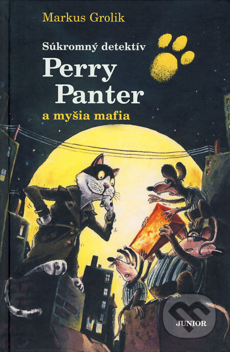 Kniha: Súkromný detektív Perry Panter a myšia mafia (Markus Grolik). Fortuna Junior, 2008 Kniha: Súkromný detektív Perry Panter a myšia mafia (Markus Grolik). Fortuna Junior, 2008