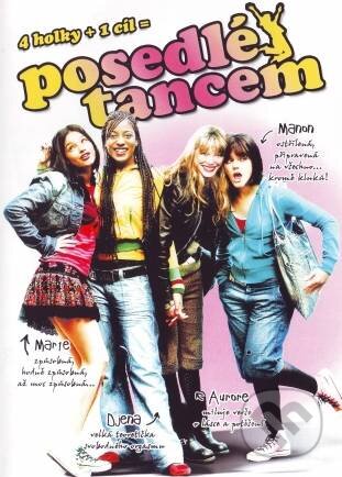 Film: Posadnuté tancom (Sylvie Ayme) (). Hollywood, 2006 Film: Posadnuté tancom (Sylvie Ayme) (). Hollywood, 2006