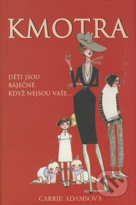Kniha: Kmotra (Carrie Adamsová). Rybka Publishers, 2008 Kniha: Kmotra (Carrie Adamsová). Rybka Publishers, 2008