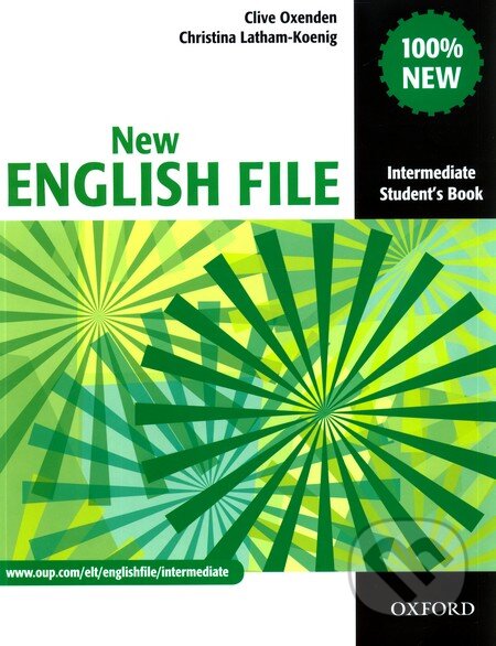 Kniha: New English File - Intermediate - Student´s Book (Oxford University Press). Oxford University Press, 2006 Kniha: New English File - Intermediate - Student´s Book (Oxford University Press). Oxford University Press, 2006