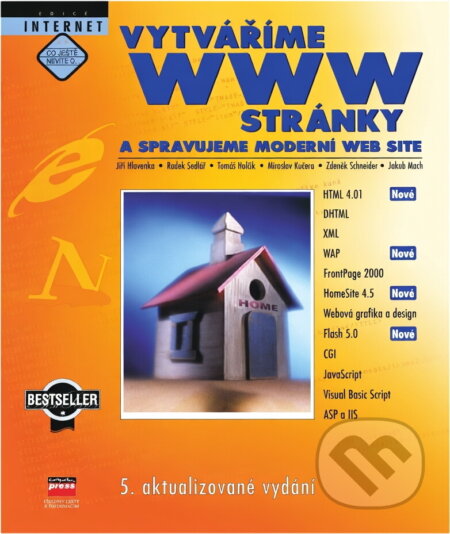 Kniha: Vytváříme WWW stránky (Jiří Hlavenka). Computer Press Kniha: Vytváříme WWW stránky (Jiří Hlavenka). Computer Press
